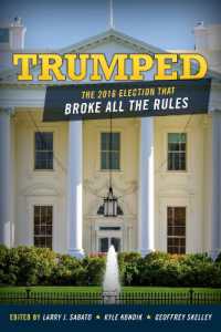 Trumped : The 2016 Election That Broke All the Rules