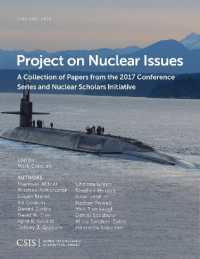 Project on Nuclear Issues : A Collection of Papers from the 2017 Conference Series and Nuclear Scholars Initiative (Csis Reports)
