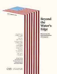 Beyond the Water's Edge : Measuring the Internationalism of Congress (Csis Reports)