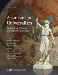 Asianism and Universalism : The Evolution of Norms and Power in Modern Asia (Csis Reports)