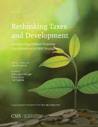 Rethinking Taxes and Development: Incorporating Political Economy Considerations in DRM Strategies (Csis Reports)