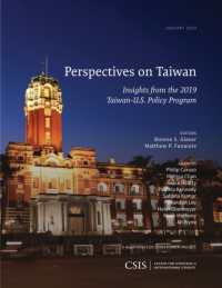 Perspectives on Taiwan : Insights from the 2019 Taiwan-U.S. Policy Program (Csis Reports)