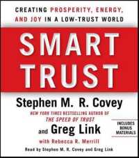 Smart Trust : Creating Posperity, Energy, and Joy in a Low-Trust World