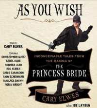 As You Wish : Inconceivable Tales from the Making of the Princess Bride