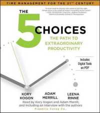 The 5 Choices : The Path to Extraordinary Productivity