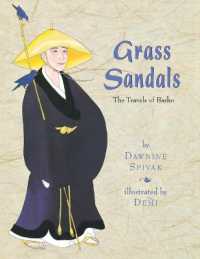 Grass Sandals : The Travels of Basho