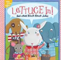 Lettuce In! : And Other Knock-Knock Jokes (Little Simon Sillies)