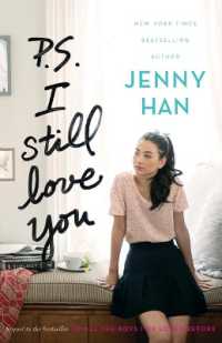 P.S. I Still Love You (To All the Boys I've Loved before) （Reprint）