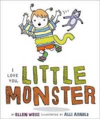 I Love You, Little Monster （Board Book）