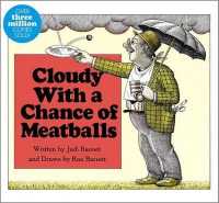 Cloudy with a Chance of Meatballs (Classic Board Books) （Board Book）
