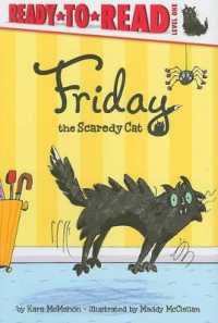 Friday the Scaredy Cat : Ready-To-Read Level 1 (Friday the Scaredy Cat)