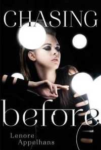 Chasing Before, 2 (Memory Chronicles)