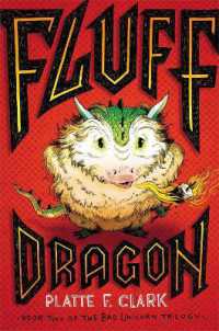 Fluff Dragon (The Bad Unicorn Trilogy)