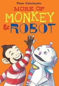 More of Monkey & Robot （Reprint）