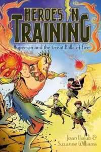 Hyperion and the Great Balls of Fire (Heroes in Training)