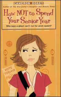 How Not to Spend Your Senior Year (The Romantic Comedies)