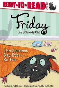 The Scariest Day Ever . . . So Far : Ready-To-Read Level 1 (Friday the Scaredy Cat)
