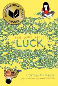 シンシア・カドハタ著『サマ－と幸運の小麦畑』（原書）<br>The Thing about Luck