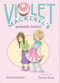 Violet Mackerel's Possible Friend (Violet Mackerel)