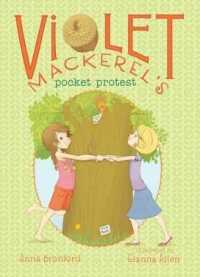 Violet Mackerel's Pocket Protest (Violet Mackerel)