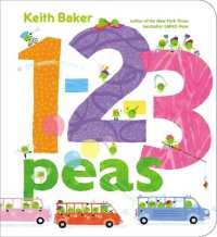 キース・ベーカー作『おまめまめまめ１－２－３！ 　１から１００までかずのえほん』（原書）<br>1-2-3 Peas (The Peas Series) （Board Book）