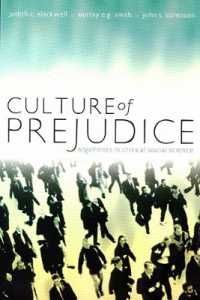Culture of Prejudice : Arguments in Critical Social Science