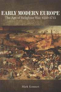 Early Modern Europe : The Age of Religious War, 1559-1715