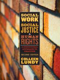 ソーシャルワーク、社会正義と人権：構造的アプローチ（第２版）<br>Social Work, Social Justice, and Human Rights : A Structural Approach to Practice, Second Edition
