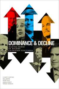 Dominance and Decline : Making Sense of Recent Canadian Elections