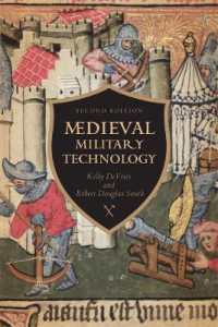 中世の軍事技術（第２版）<br>Medieval Military Technology （2ND）