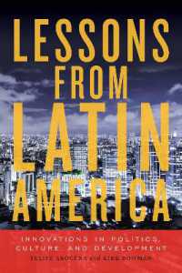 Lessons from Latin America : Innovations in Politics, Culture, and Development