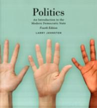 Politics - Canadian Edition : An Introduction to the Modern Democratic State, Fourth Edition （4 Canadian）