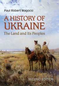 A History of Ukraine : The Land and Its Peoples, Second Edition （2ND）