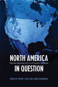 North America in Question : Regional Integration in an Era of Economic Turbulence (Studies in Comparative Political Economy and Public Policy)