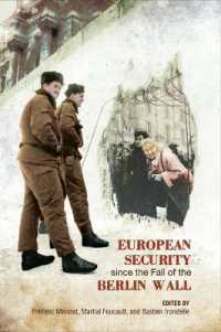 European Security since the Fall of the Berlin Wall (European Union Studies)