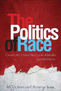 The Politics of Race : Canada, the United States, and Australia （2ND）