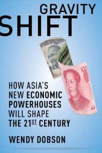 Gravity Shift : How Asia's New Economic Powerhouses Will Shape the 21st Century