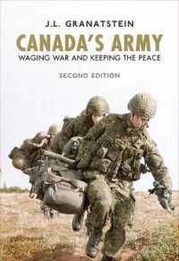 Canada's Army : Waging War and Keeping the Peace （2ND）