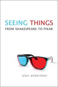 Seeing Things : From Shakespeare to Pixar