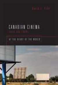 カナダ映画：1980年代以後<br>Canadian Cinema since the 1980s : At the Heart of the World