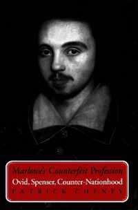 Marlowe's Counterfeit Profession : Ovid, Spenser, Counter-Nationhood (Heritage)