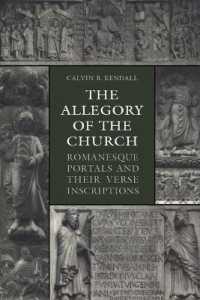 The Allegory of the Church : Romanesque Portals and Their Verse Inscriptions (Heritage)