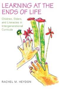 Learning at the Ends of Life : Children, Elders, and Literacies in Intergenerational Curricula