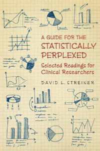A Guide for the Statistically Perplexed : Selected Readings for Clinical Researchers