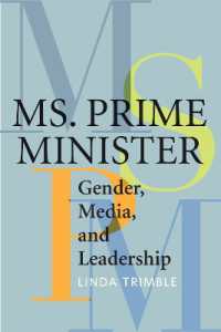 Ms. Prime Minister : Gender, Media, and Leadership