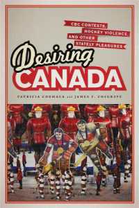 Desiring Canada : CBC Contests, Hockey Violence, and Other Stately Pleasures