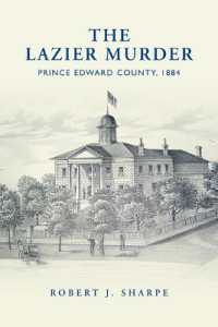 The Lazier Murder : Prince Edward County, 1884 (Osgoode Society for Canadian Legal History)