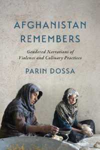 Afghanistan Remembers : Gendered Narrations of Violence and Culinary Practices