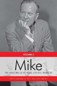 Mike : The Memoirs of the Rt. Hon. Lester B. Pearson, Volume Two: 1948-1957