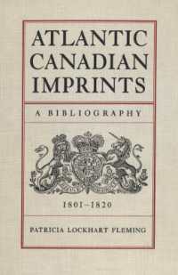 Atlantic Canadian Imprints : A Bibliography, 1801-1820 (Heritage)